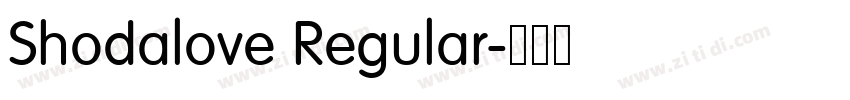 Shodalove Regular字体转换 Shodalove Regular字体转换